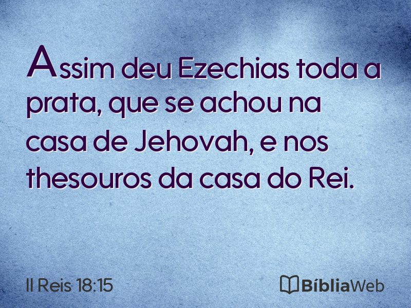 II Reis 18:15 em imagem para compartilhar