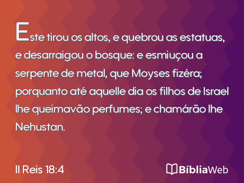 II Reis 18:4 em imagem para compartilhar