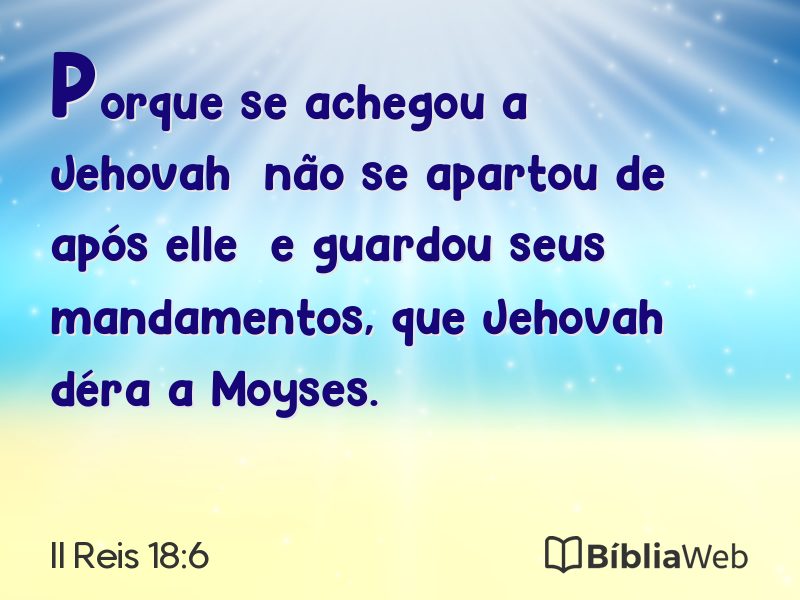 II Reis 18:6 em imagem para compartilhar
