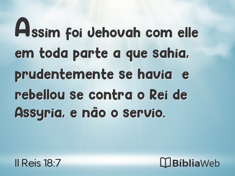 II Reis 18:7 em imagem para compartilhar
