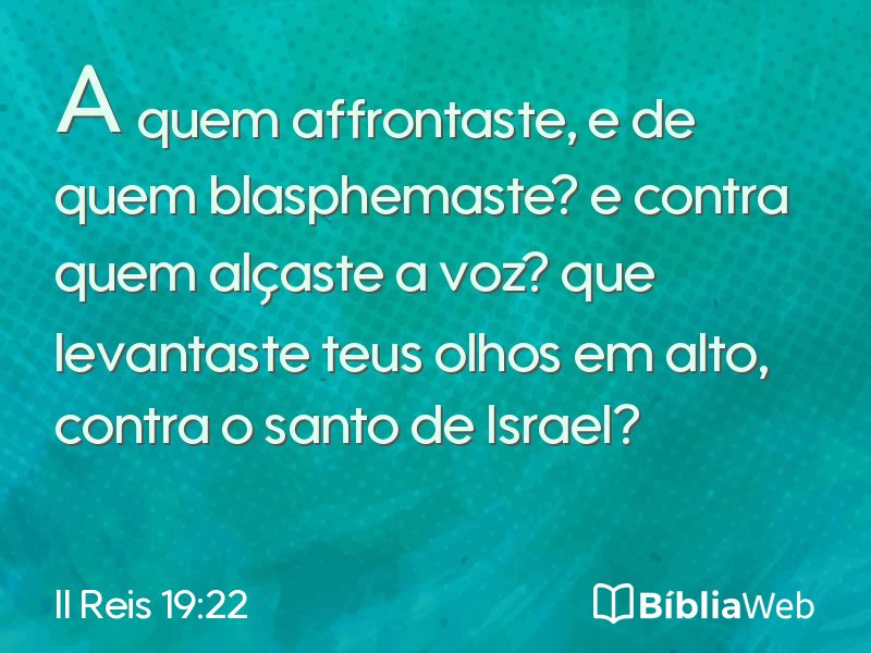 II Reis 19:22 em imagem para compartilhar