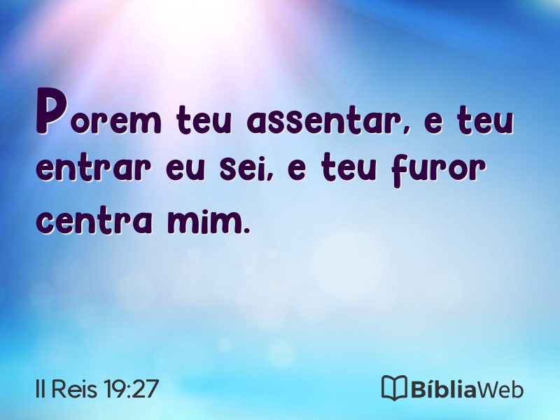 II Reis 19:27 em imagem para compartilhar