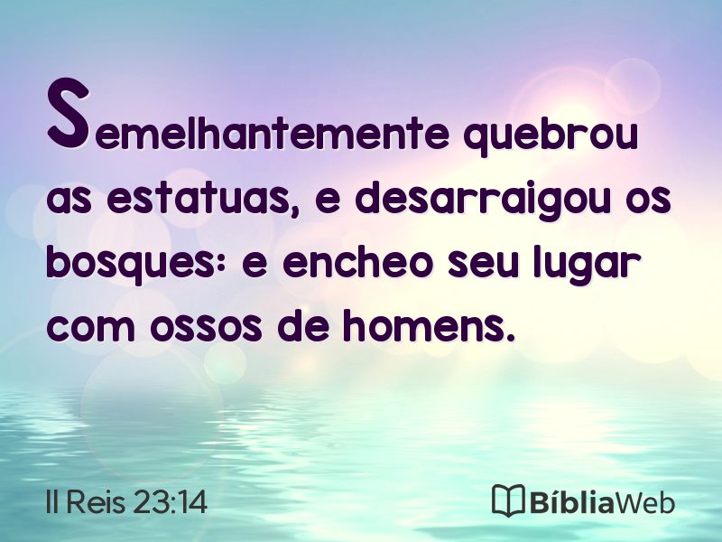 II Reis 23:14 em imagem para compartilhar