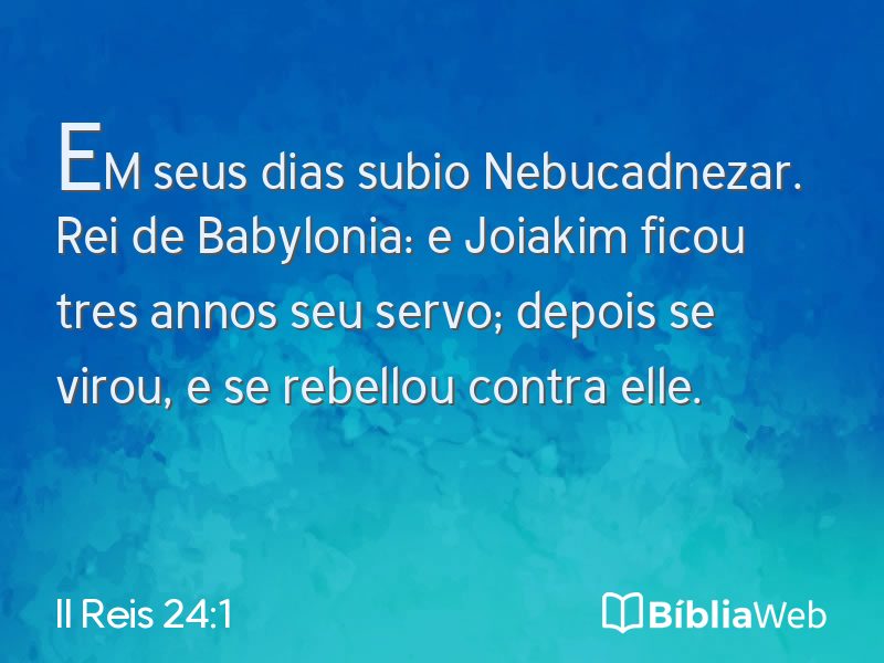 II Reis 24:1 em imagem para compartilhar