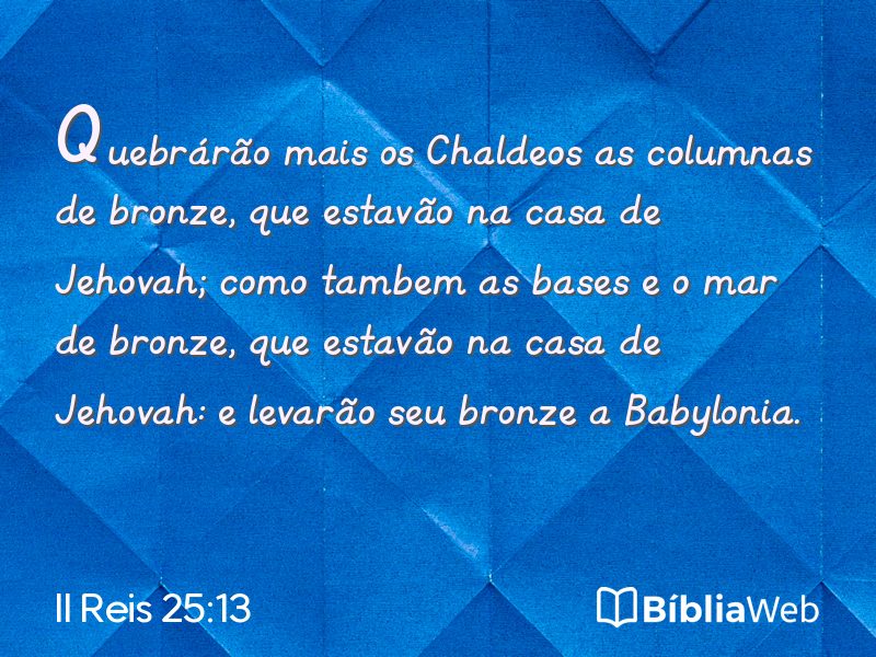 II Reis 25:13 em imagem para compartilhar