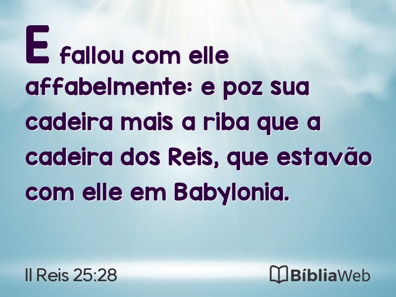 II Reis 25:28 em imagem para compartilhar