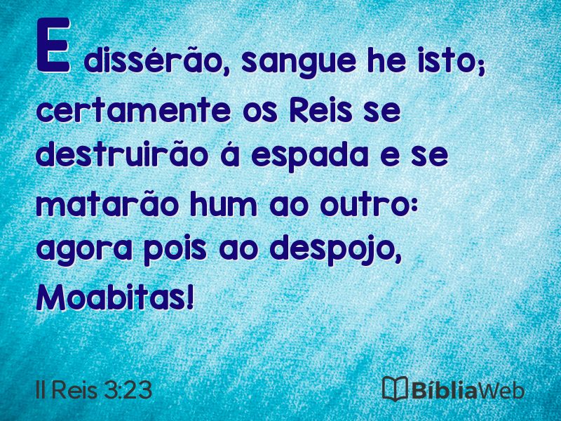 II Reis 3:23 em imagem para compartilhar