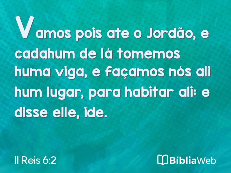 II Reis 6:2 em imagem para compartilhar