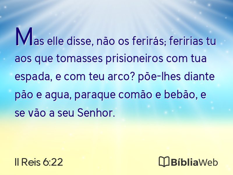 II Reis 6:22 em imagem para compartilhar