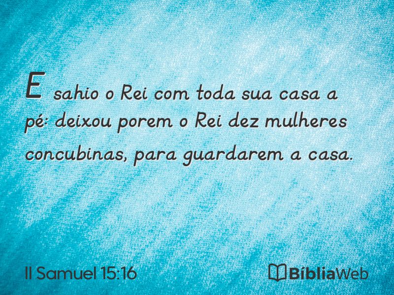 II Samuel 15:16 em imagem para compartilhar