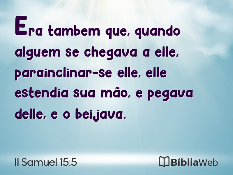 II Samuel 15:5 em imagem para compartilhar