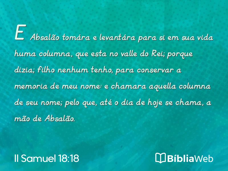 II Samuel 18:18 em imagem para compartilhar