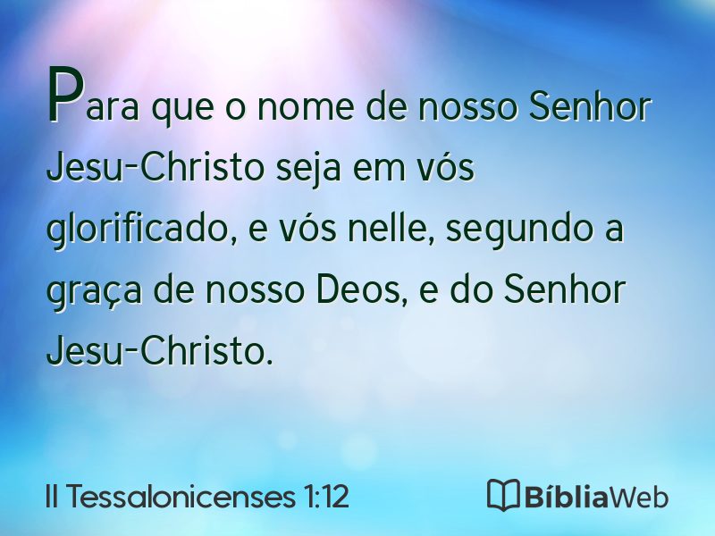 II Tessalonicenses 1:12 em imagem para compartilhar