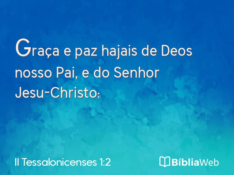 II Tessalonicenses 1:2 em imagem para compartilhar