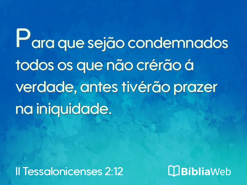 II Tessalonicenses 2:12 em imagem para compartilhar