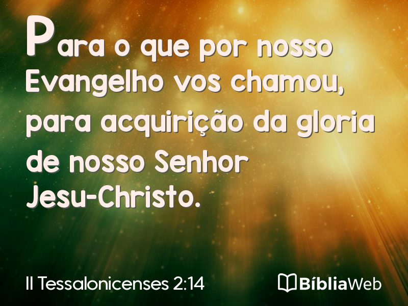 II Tessalonicenses 2:14 em imagem para compartilhar
