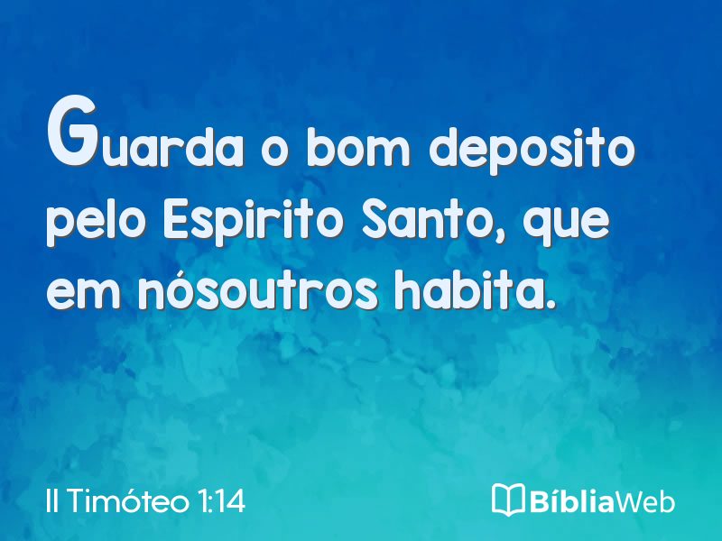 II Timóteo 1:14 em imagem para compartilhar