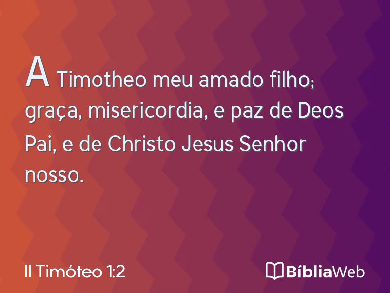 II Timóteo 1:2 em imagem para compartilhar