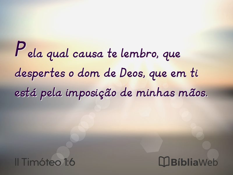 II Timóteo 1:6 em imagem para compartilhar