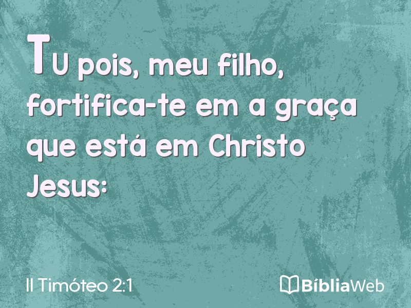 II Timóteo 2:1 em imagem para compartilhar