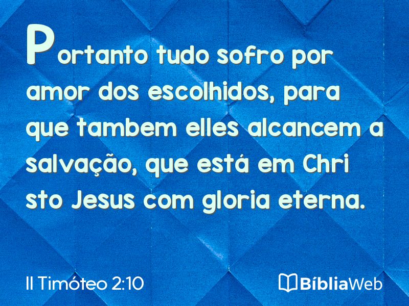 II Timóteo 2:10 em imagem para compartilhar
