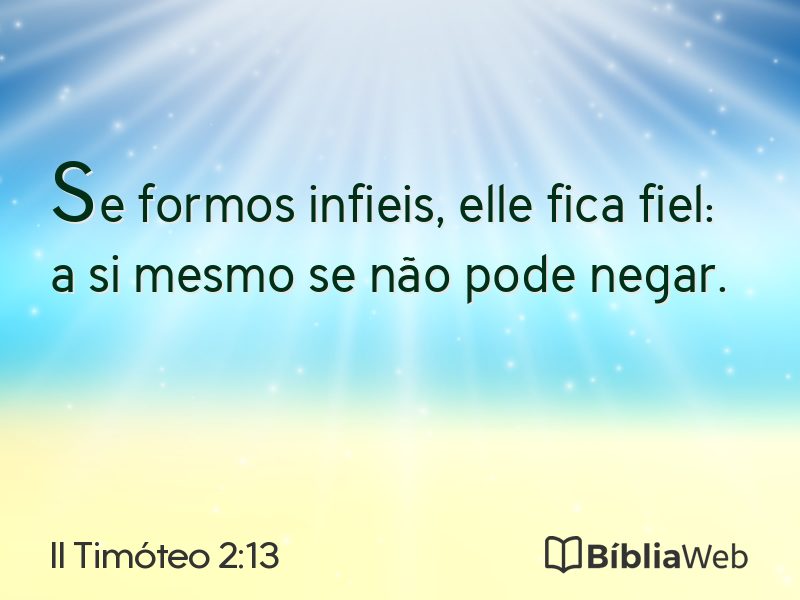 II Timóteo 2:13 em imagem para compartilhar