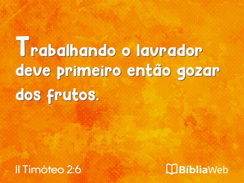 II Timóteo 2:6 em imagem para compartilhar