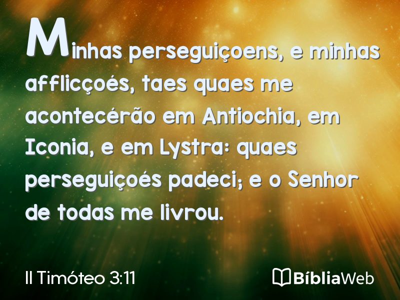 II Timóteo 3:11 em imagem para compartilhar