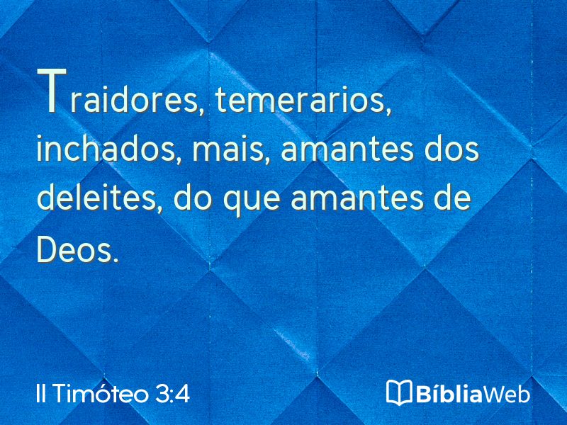 II Timóteo 3:4 em imagem para compartilhar