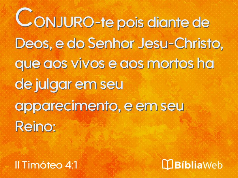 II Timóteo 4:1 em imagem para compartilhar