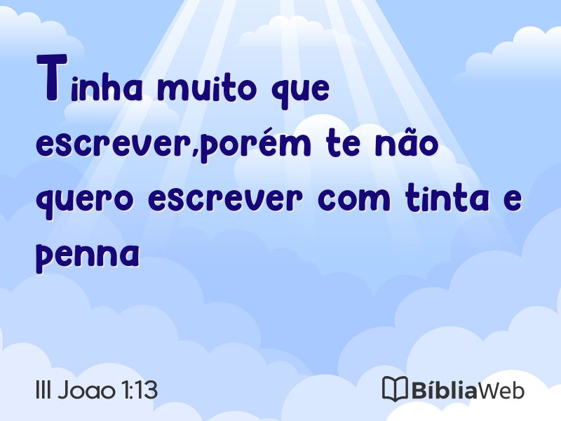 III Joao 1:13 em imagem para compartilhar