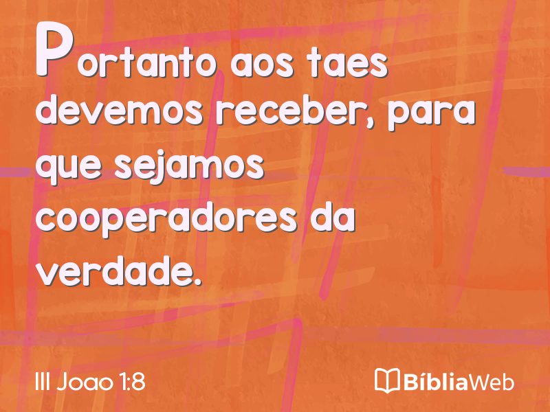 III Joao 1:8 em imagem para compartilhar