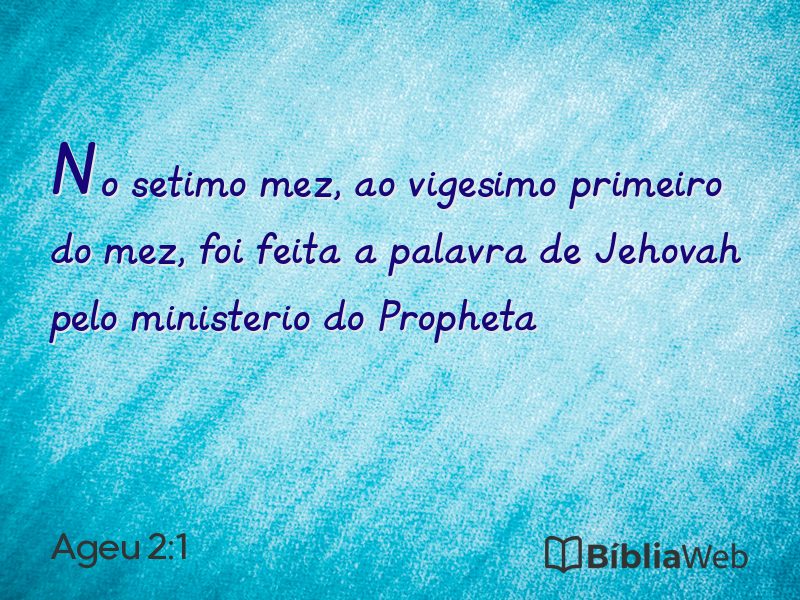 Ageu 2:1 em imagem para compartilhar