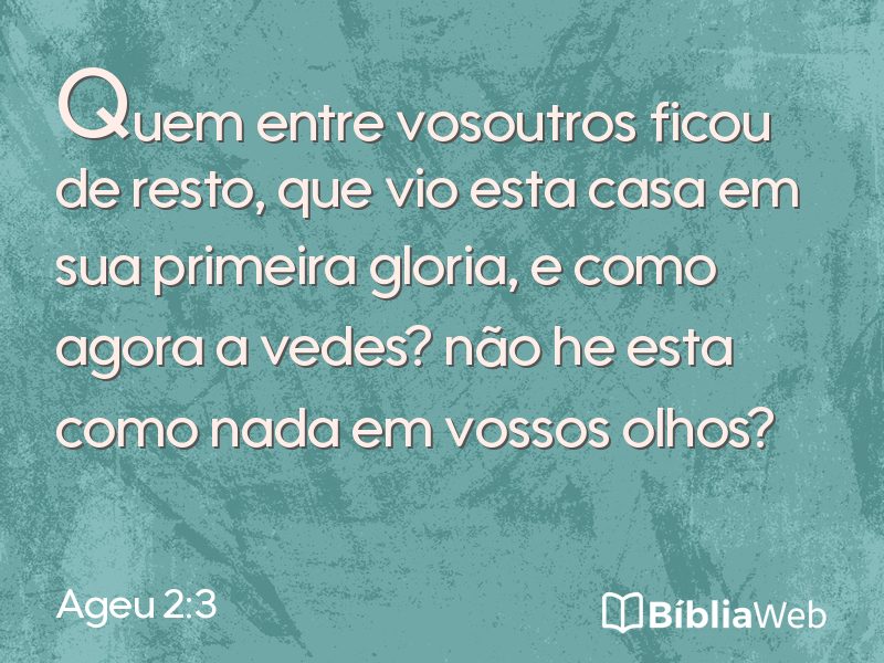 Ageu 2:3 em imagem para compartilhar