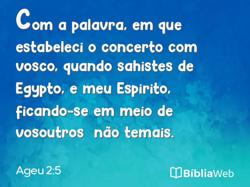 Ageu 2:5 em imagem para compartilhar