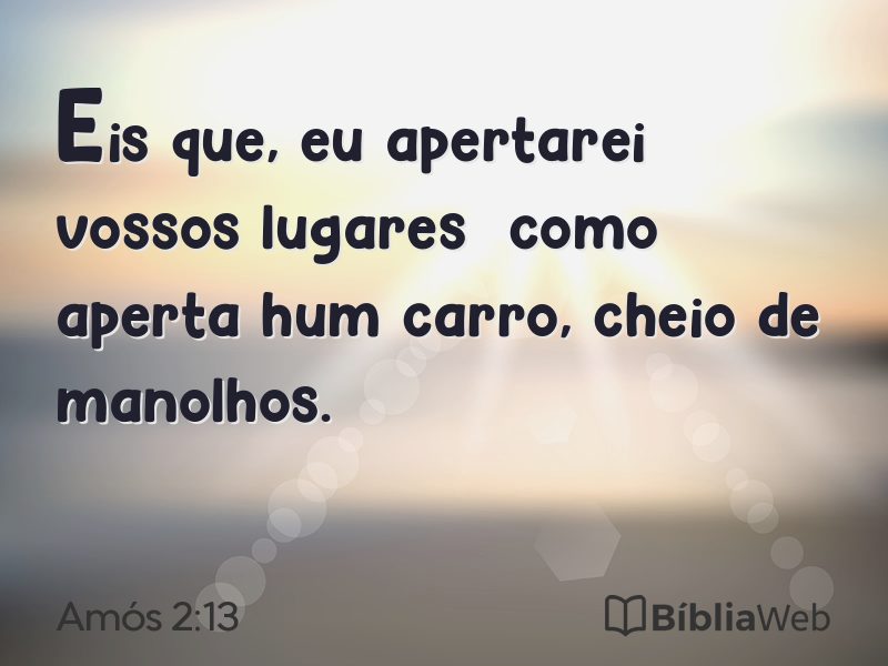 Amós 2:13 em imagem para compartilhar