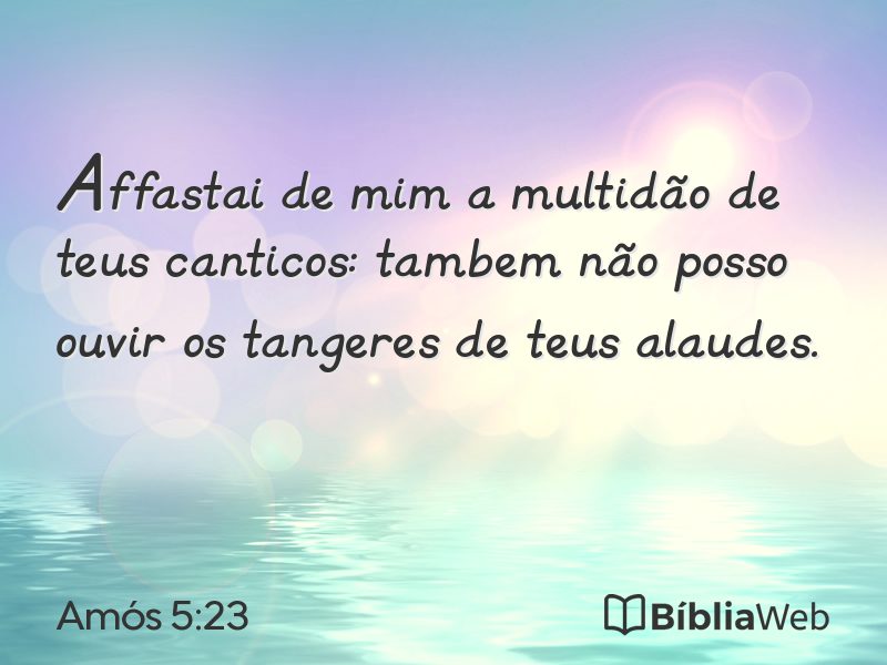 Amós 5:23 em imagem para compartilhar