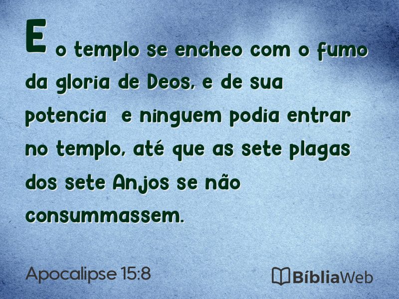 Apocalipse 15:8 em imagem para compartilhar