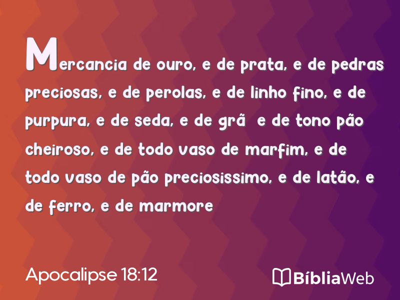 Apocalipse 18:12 em imagem para compartilhar