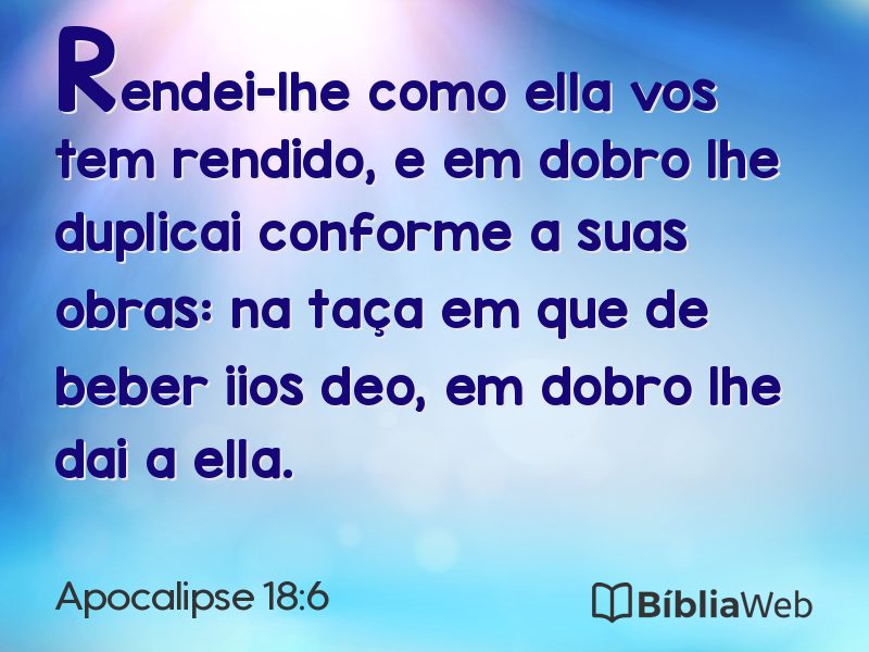 Apocalipse 18:6 em imagem para compartilhar