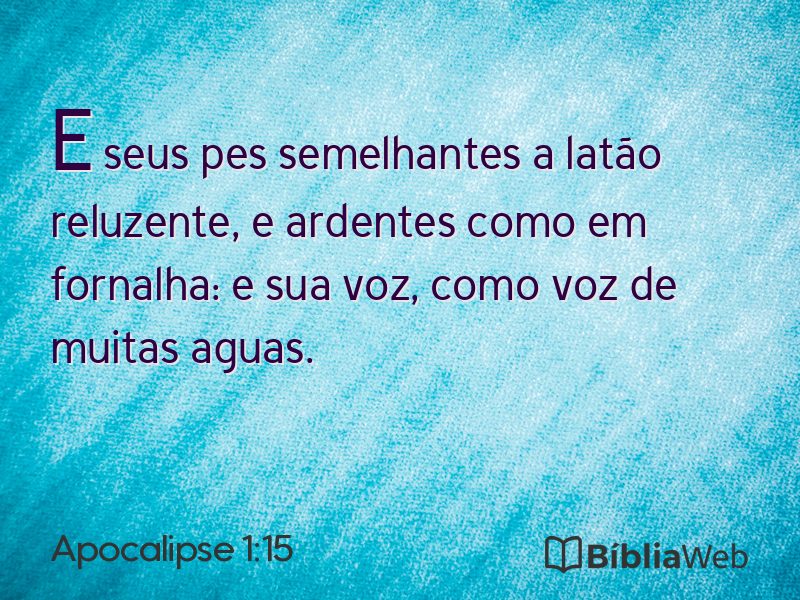 Apocalipse 1:15 em imagem para compartilhar