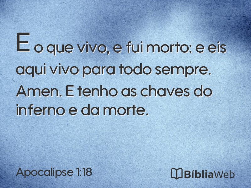 Apocalipse 1:18 em imagem para compartilhar