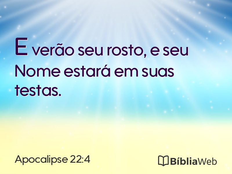 Apocalipse 22:4 em imagem para compartilhar