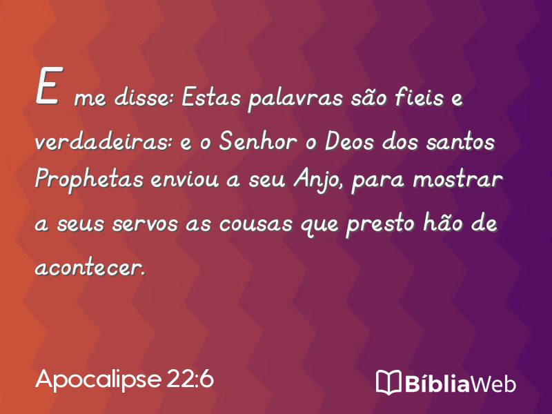 Apocalipse 22:6 em imagem para compartilhar