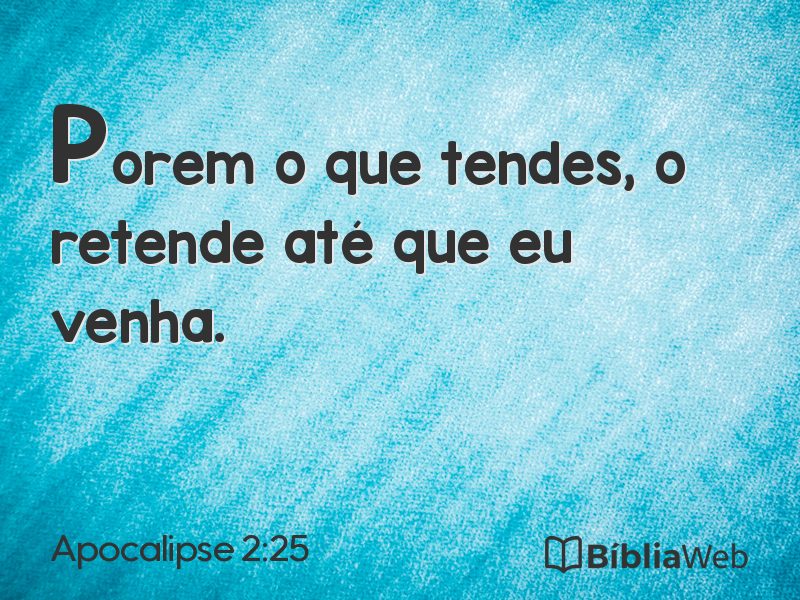 Apocalipse 2:25 em imagem para compartilhar
