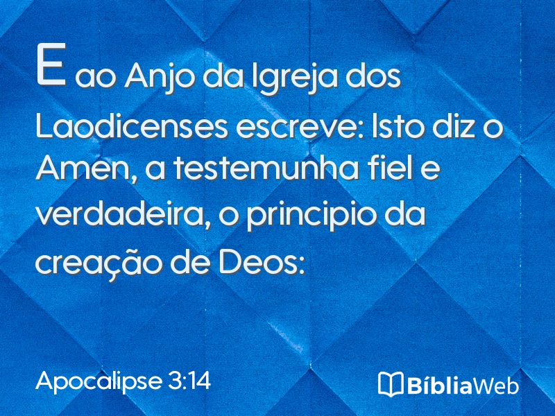 Apocalipse 3:14 em imagem para compartilhar