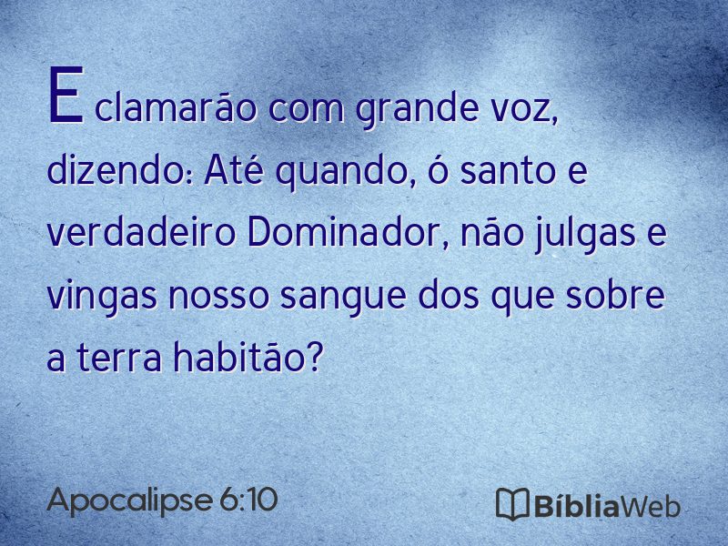 Apocalipse 6:10 em imagem para compartilhar