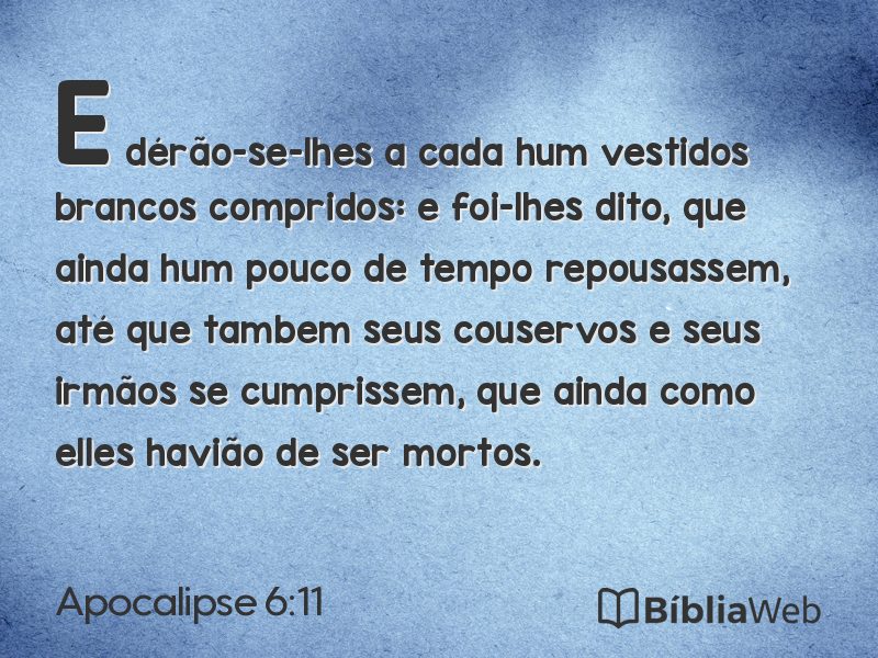 Apocalipse 6:11 em imagem para compartilhar