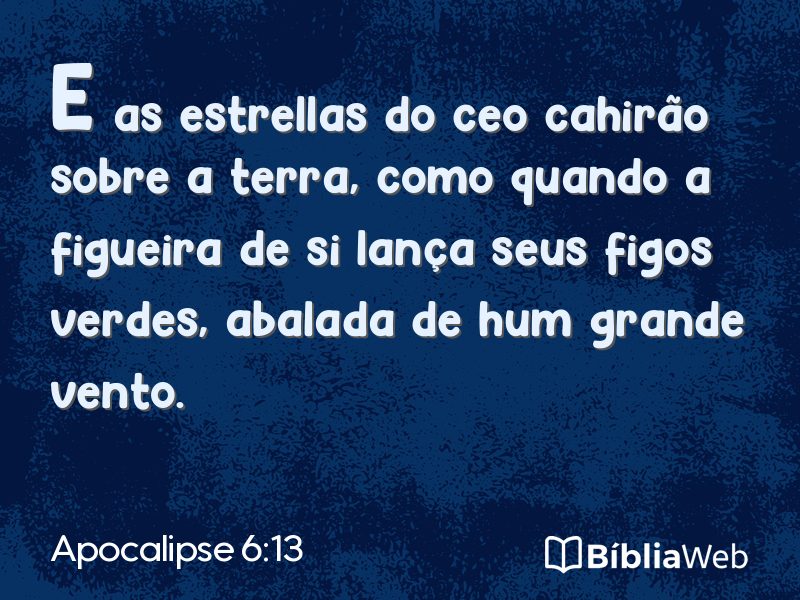 Apocalipse 6:13 em imagem para compartilhar