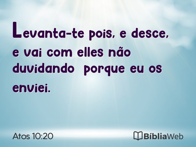 Atos 10:20 em imagem para compartilhar